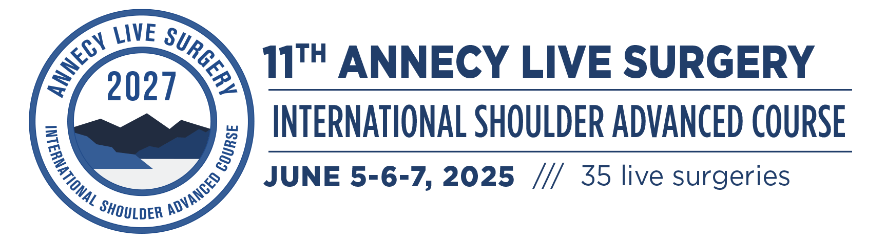 10th Annecy Live Surgery / June 5-6-7, 2025 International Shoulder Advanced Course